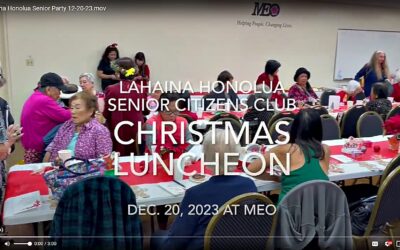 Lahaina Honolua Senior Citizens Club gathered at MEO for the club Christmas Party